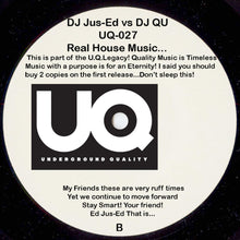 Load image into Gallery viewer, UQ-027 REAL HOUSE MUSIC EP... EU Repress