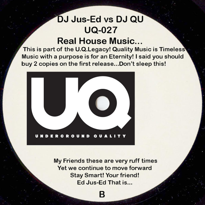 UQ-027 REAL HOUSE MUSIC EP... EU Repress (FREE SHIPPING EU COUNTRIES ONLY!)